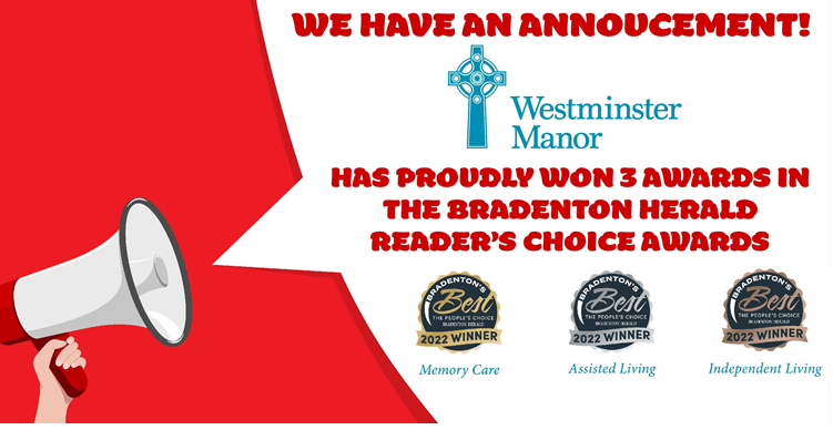 Westminster Manor wins Bradenton Reader's Choice Award for Best Memory Care and Assisted Living.