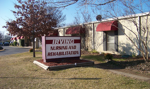 A sign for Irving Nursing and Rehabilitation, indicating a healthcare facility.