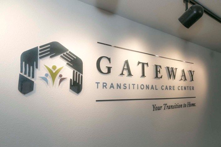 Wall signage for Gateway Transitional Care Center.