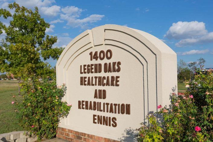 Sign for Legend Oaks Healthcare and Rehabilitation Ennis