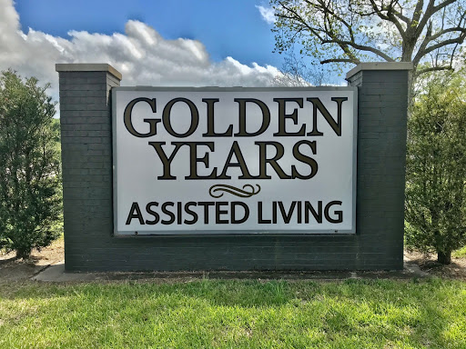 Sign for Golden Years Assisted Living facility.