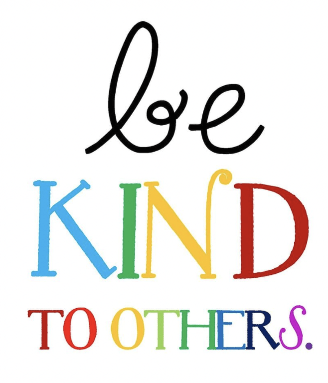 Inspirational quote reminding us to be kind to others.