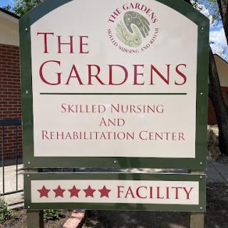 Sign for The Gardens Skilled Nursing and Rehabilitation Center.