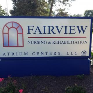 Signage for Fairview Nursing & Rehabilitation, part of Atrium Centers, LLC.
