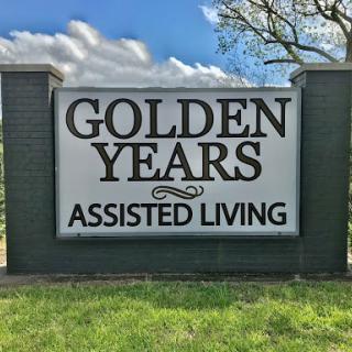 Sign for Golden Years Assisted Living facility.