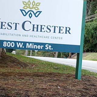 Sign for West Chester Rehabilitation and Healthcare Center located at 800 W. Miner St.