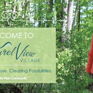 Explore the beauty and community spirit at LaurelView Village.