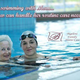 Enjoy swimming with Mom while we handle her routine care needs.