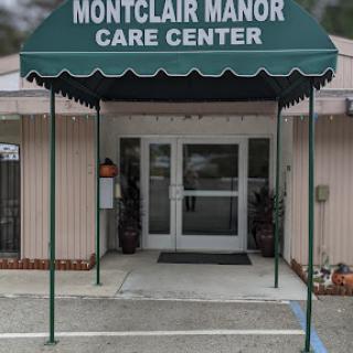 The entrance of Montclair Manor Care Center, welcoming residents and visitors.