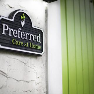 Signage for Preferred Care at Home, highlighting home healthcare services.