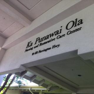 Entrance sign for Ka Punawai Ola Nursing and Rehabilitation Care Center.