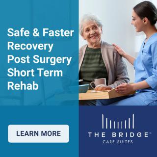 Advertisement for The Bridge Care Suites highlighting safe and faster recovery options for post-surgery short-term rehabilitation.