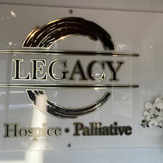 Sign for Legacy Hospice and Palliative Care.