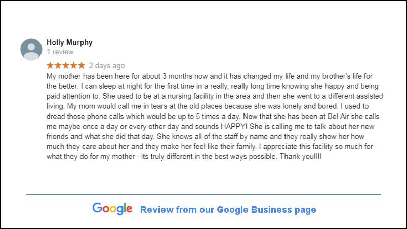 Google Business review praising care facility for positively impacting a resident's quality of life.