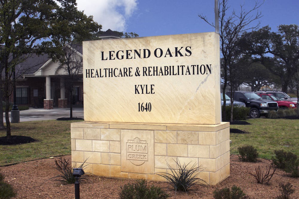 Sign for Legend Oaks Healthcare & Rehabilitation in Kyle.
