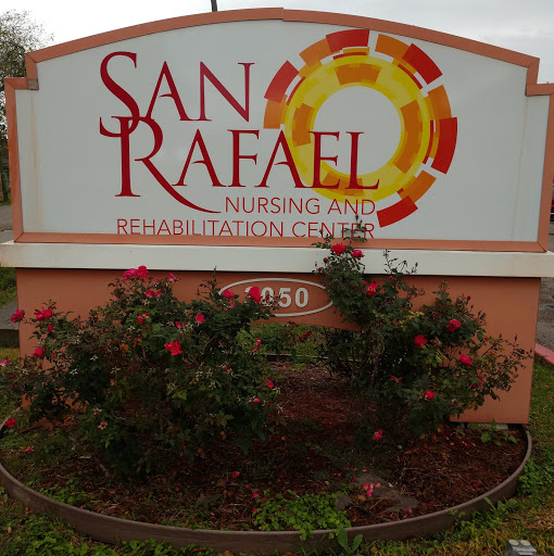 A sign for San Rafael Nursing and Rehabilitation Center.
