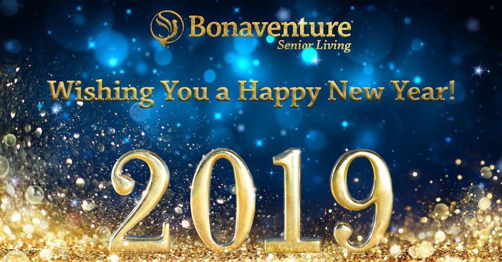 A festive New Year's greeting from Bonaventure Senior Living for the year 2019.
