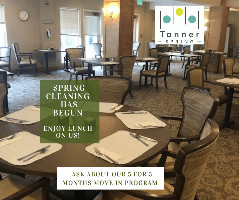 Spring cleaning is underway at Tanner Dining. Enjoy lunch and learn about our exciting 3 for 3 months move-in program!
