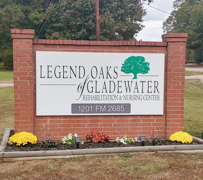 Sign for Legend Oaks of Gladewater Rehabilitation and Nursing Center.