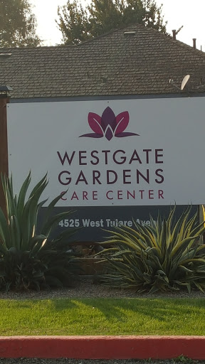Sign for Westgate Gardens Care Center located at 4625 West Tulare Ave.